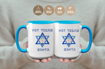 Not Today Santa Funny Jewish Mug