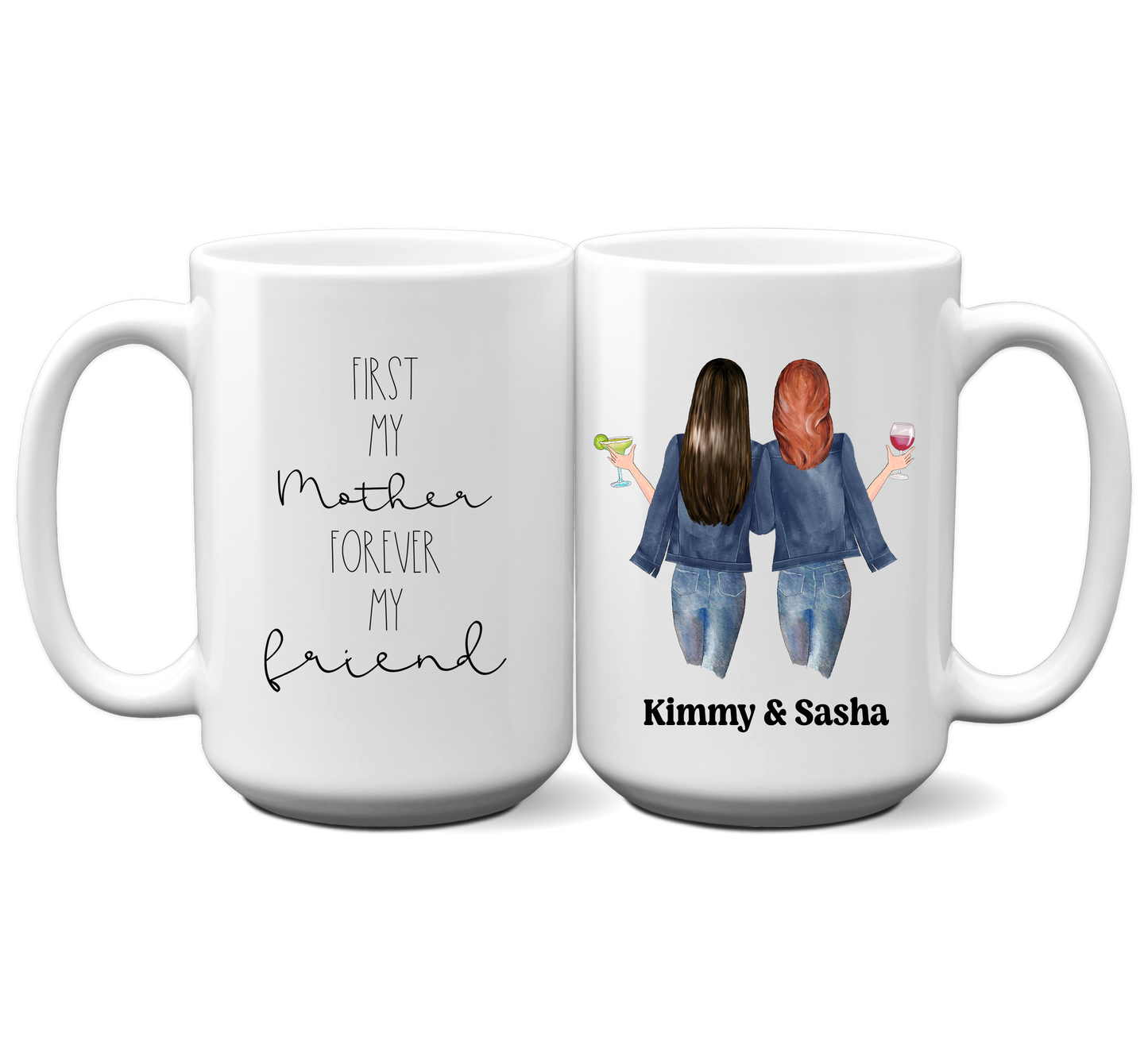 First My Mother Forever My Friend MUG