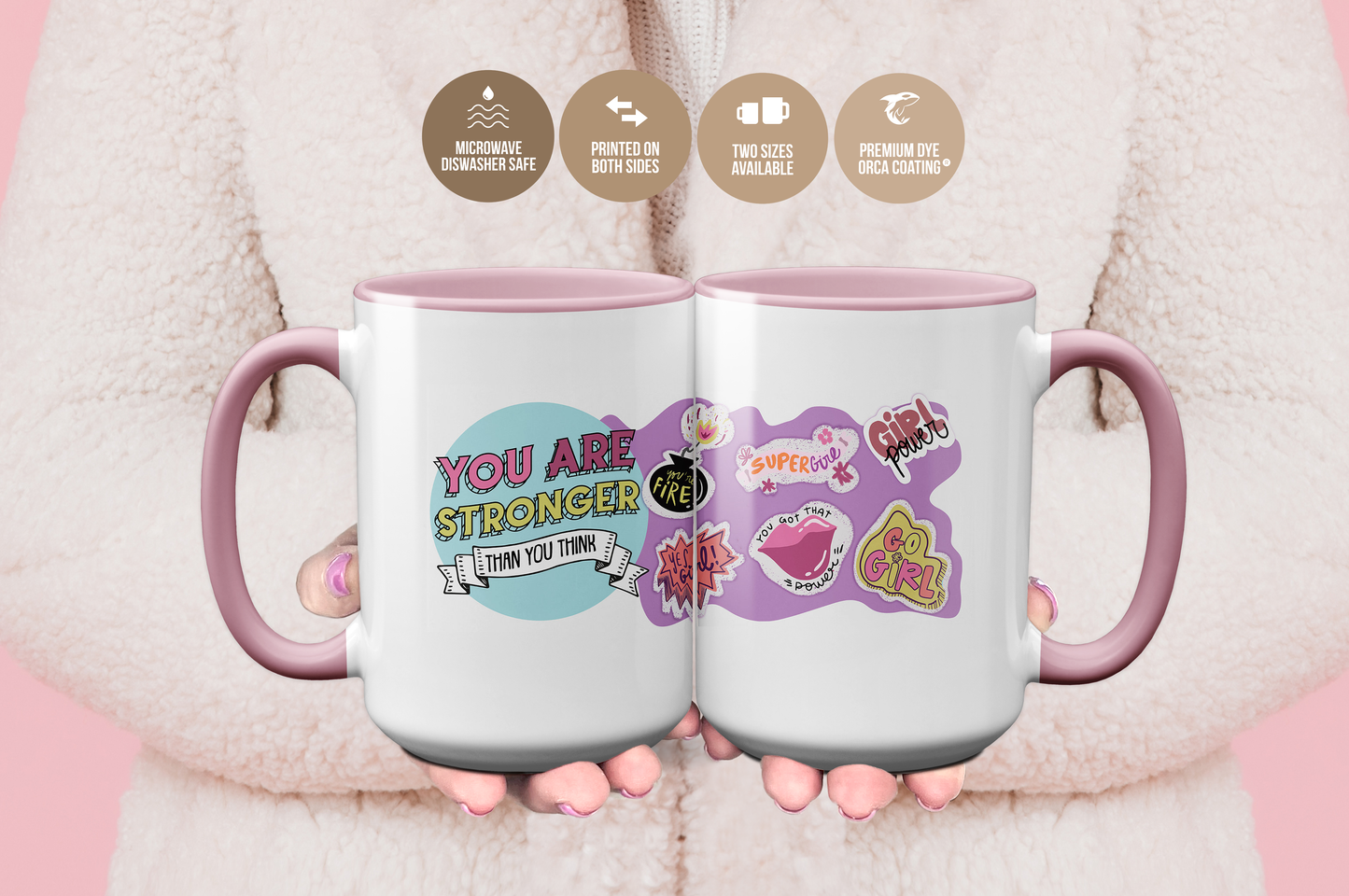 You Are Stronger Than You Think - Girl Power Mug