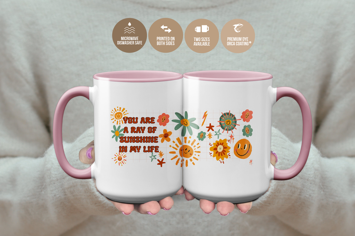 You Are A Ray Of Sunshine In My Life Cheerful Mug