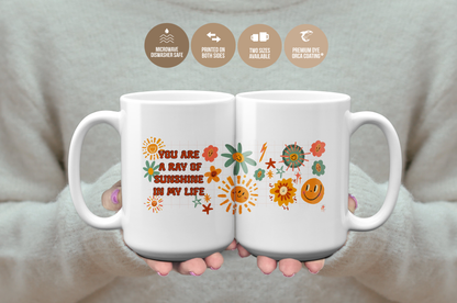 You Are A Ray Of Sunshine In My Life Cheerful Mug