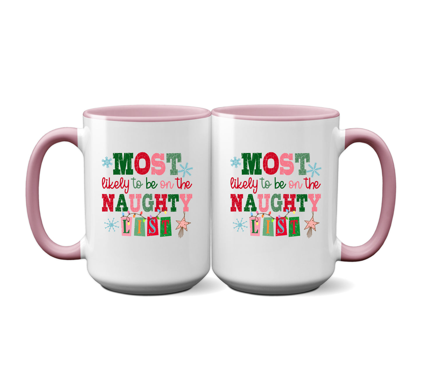 Funny "Most Likely To Be On The Naughty List" Mug