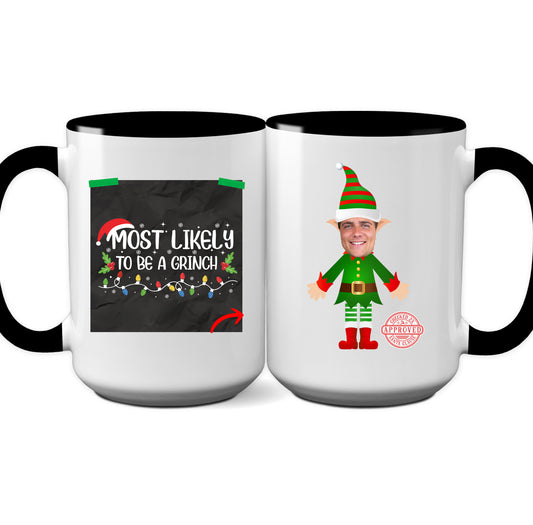 Most Likely To Be A Grinch Mug