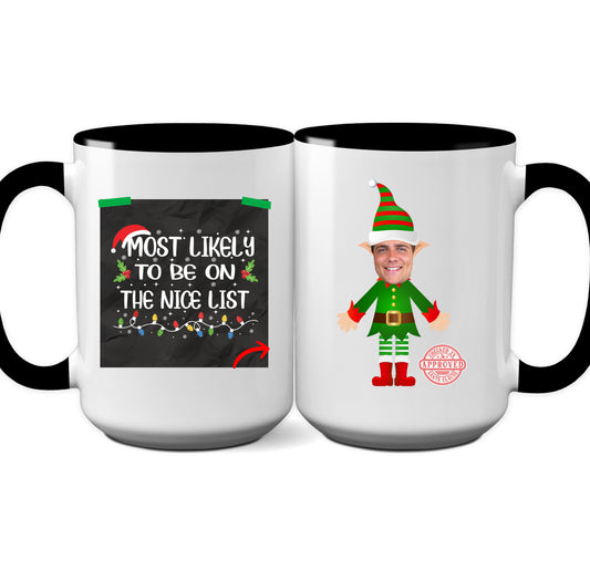 Most Likely To Be On The Nice List Mug