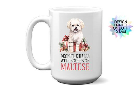 Festive "Deck the Halls with Boughs of Maltese" Mug