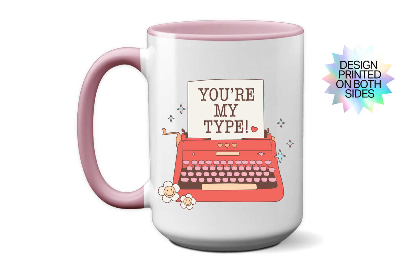 Unique "You’re My Type" Mug with Typewriter