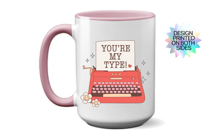 Unique "You’re My Type" Mug with Typewriter