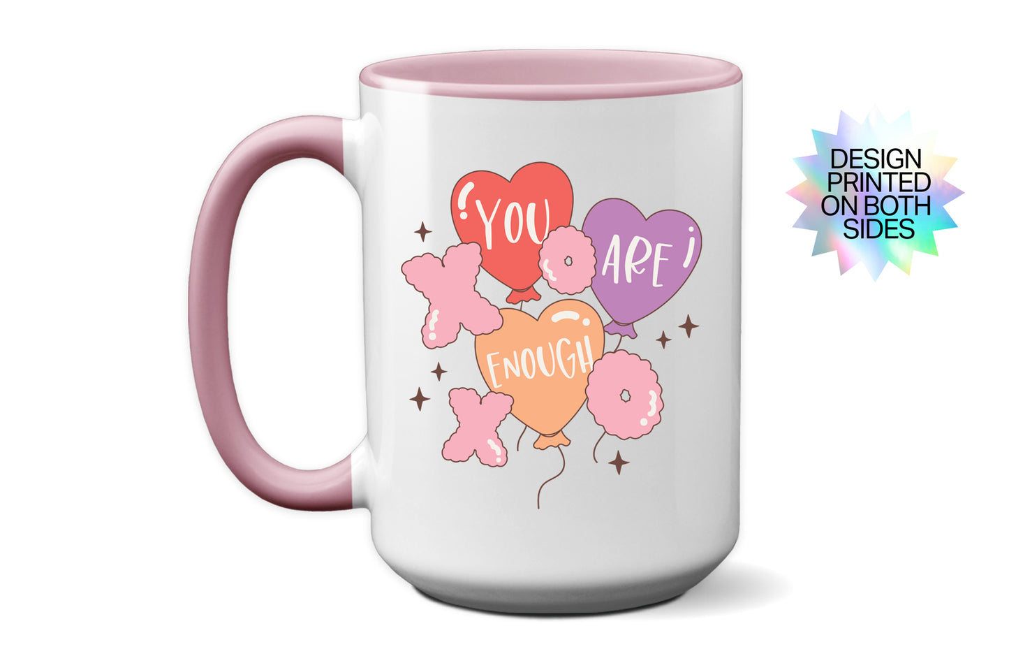 Super Sweet "You Are Enough" Valentines Mug