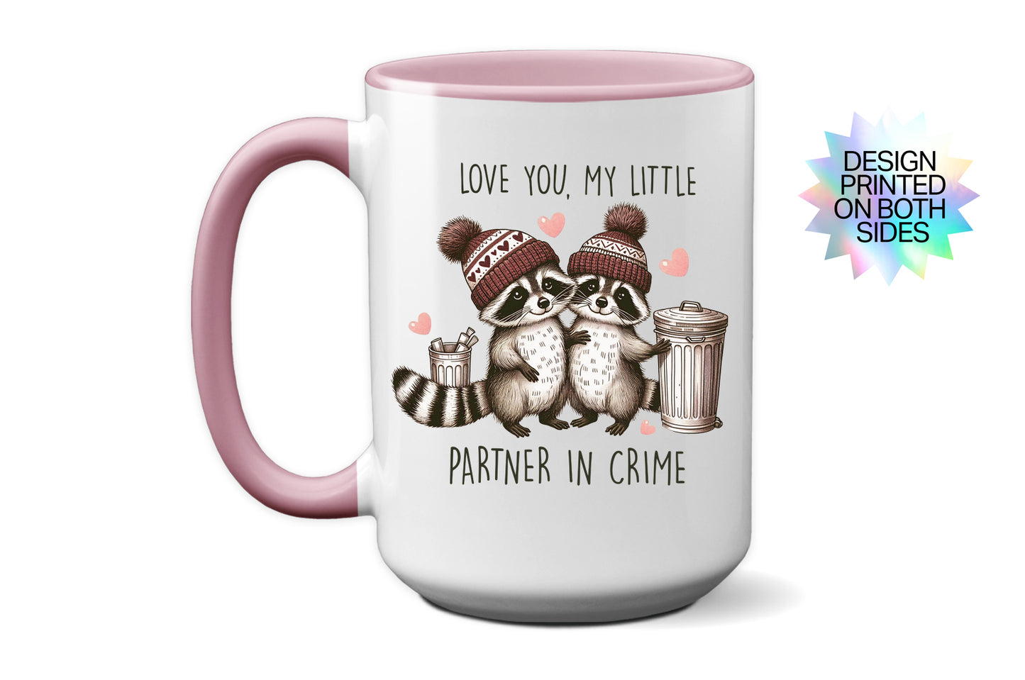 Super Cute "Love You, My Little Partner in Crime" Mug with Raccoons