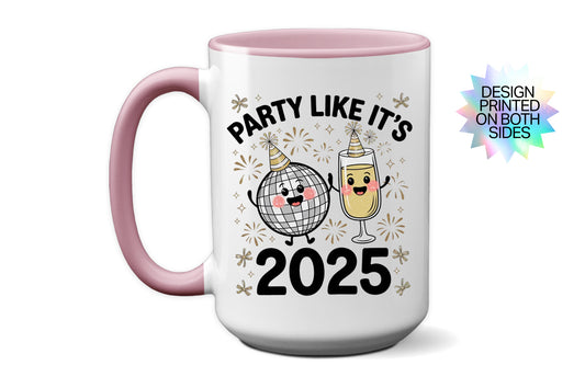 2025 "Party Like It's 2025" Mug