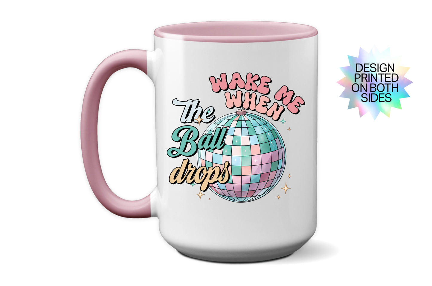 2025 "Wake Me When The Ball Drops" Mug