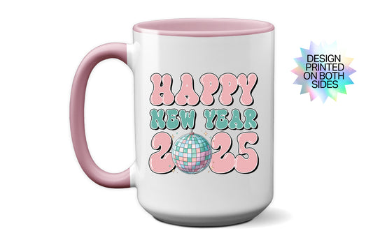 2025 "Happy New Year 2025" Party Mug