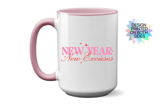 2025 "New Year, New Excuses" Mug