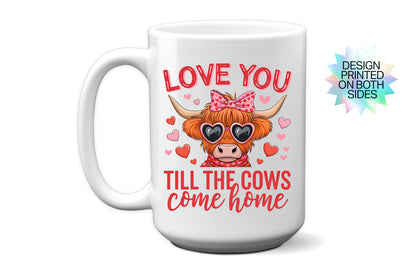 Cute "Love You Till the Cows Come Home" Cow Valentine’s Day Mug