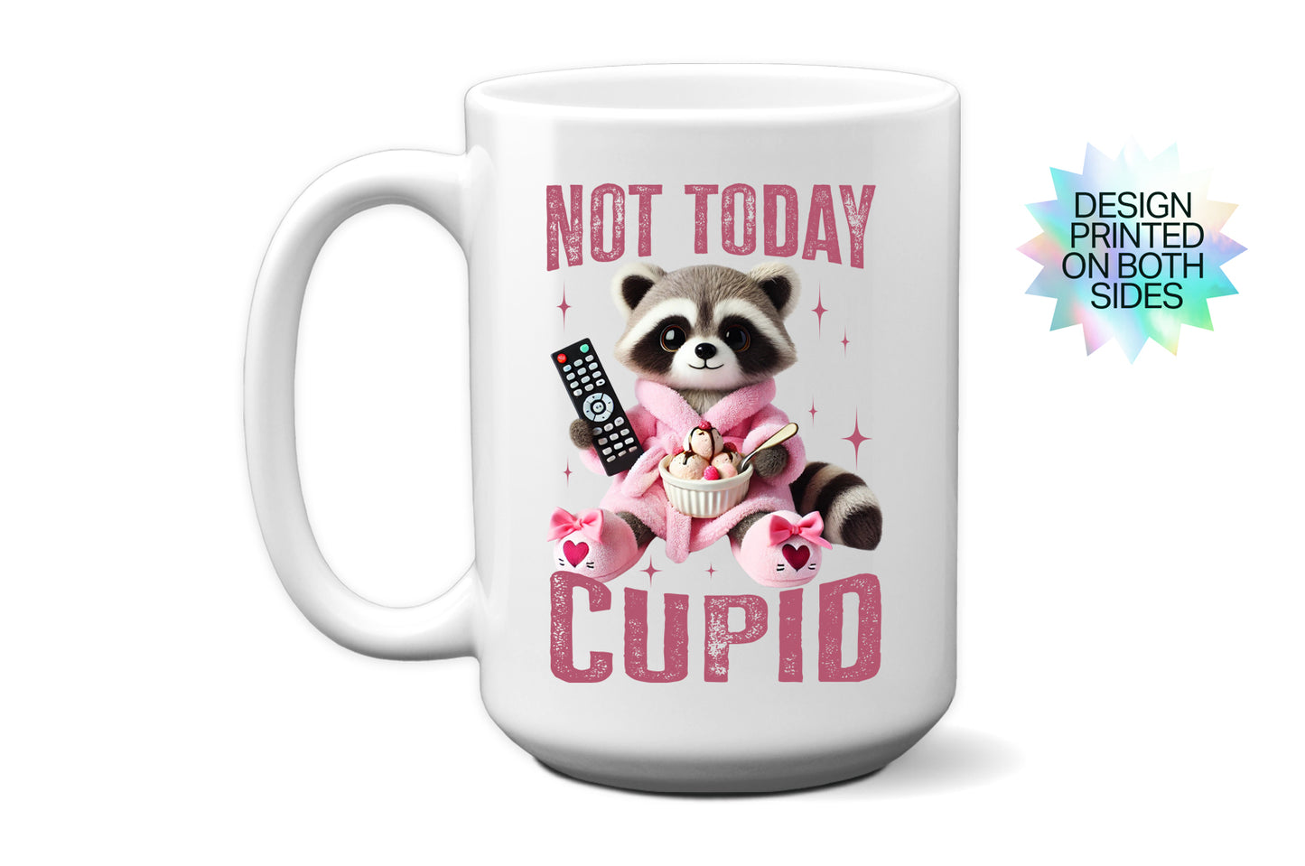 Fun "Not Today, Cupid" Raccoon Valentine’s Day Mug