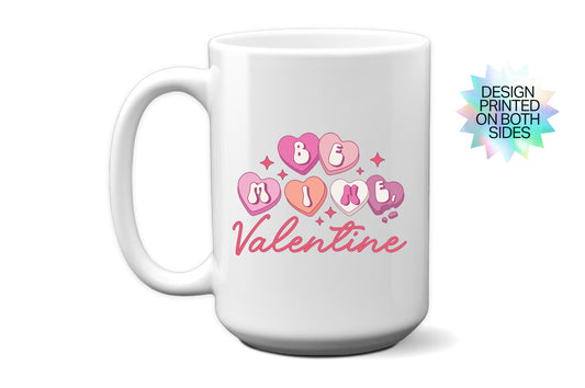 Fun "Be Mine Valentine" Coffee Lover’s Mug