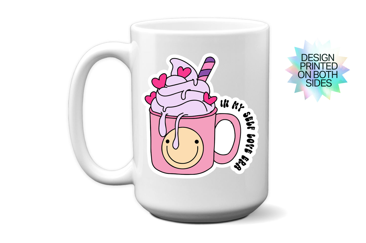 Fun "In My Self-Love Era" Mug