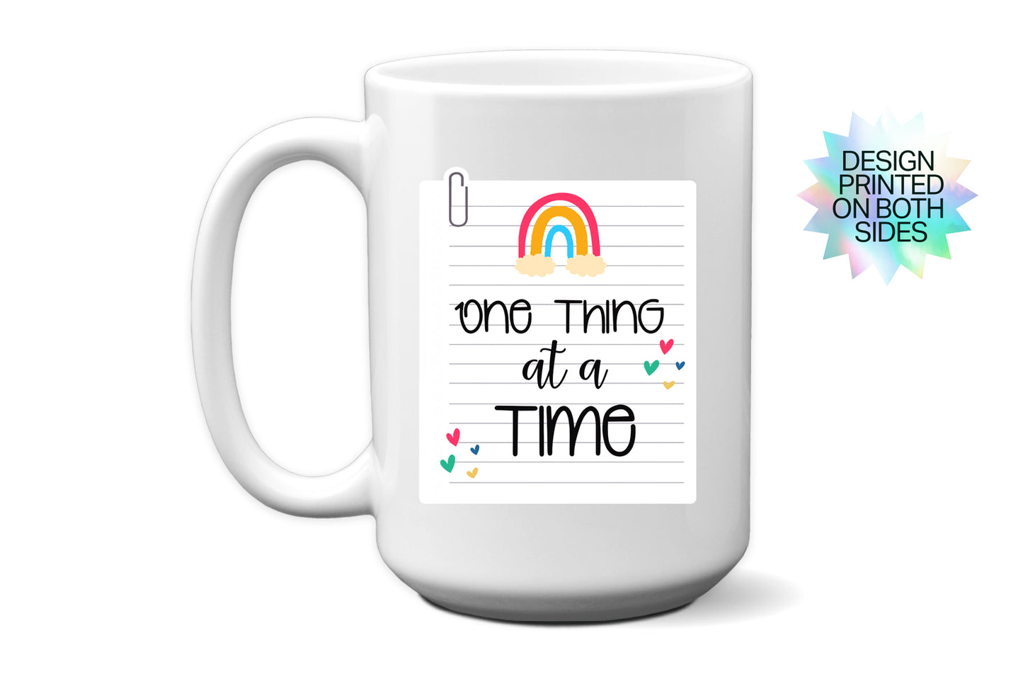 Cute "One Thing at a Time" Mug