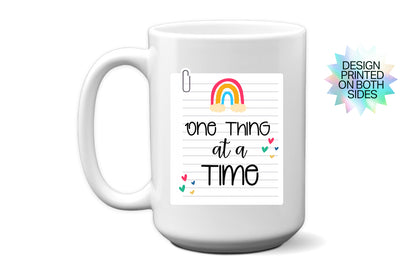 Cute "One Thing at a Time" Mug