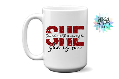 Fun "She Is Me" Mug