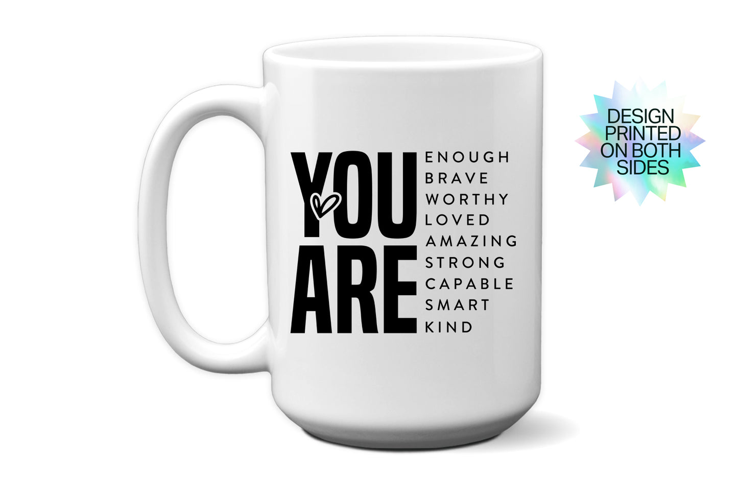 Special "You Are" Affirmations Mug