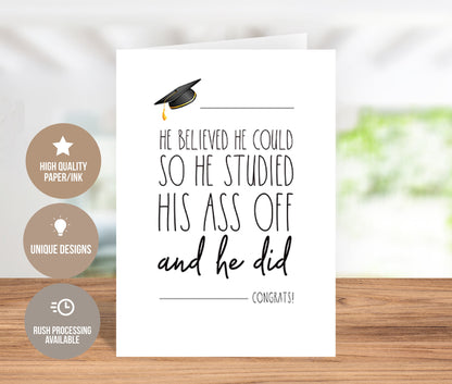 He Believed He Could Graduation Card