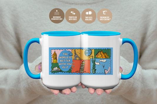 The World Is Better With You In It Heartfelt Mug