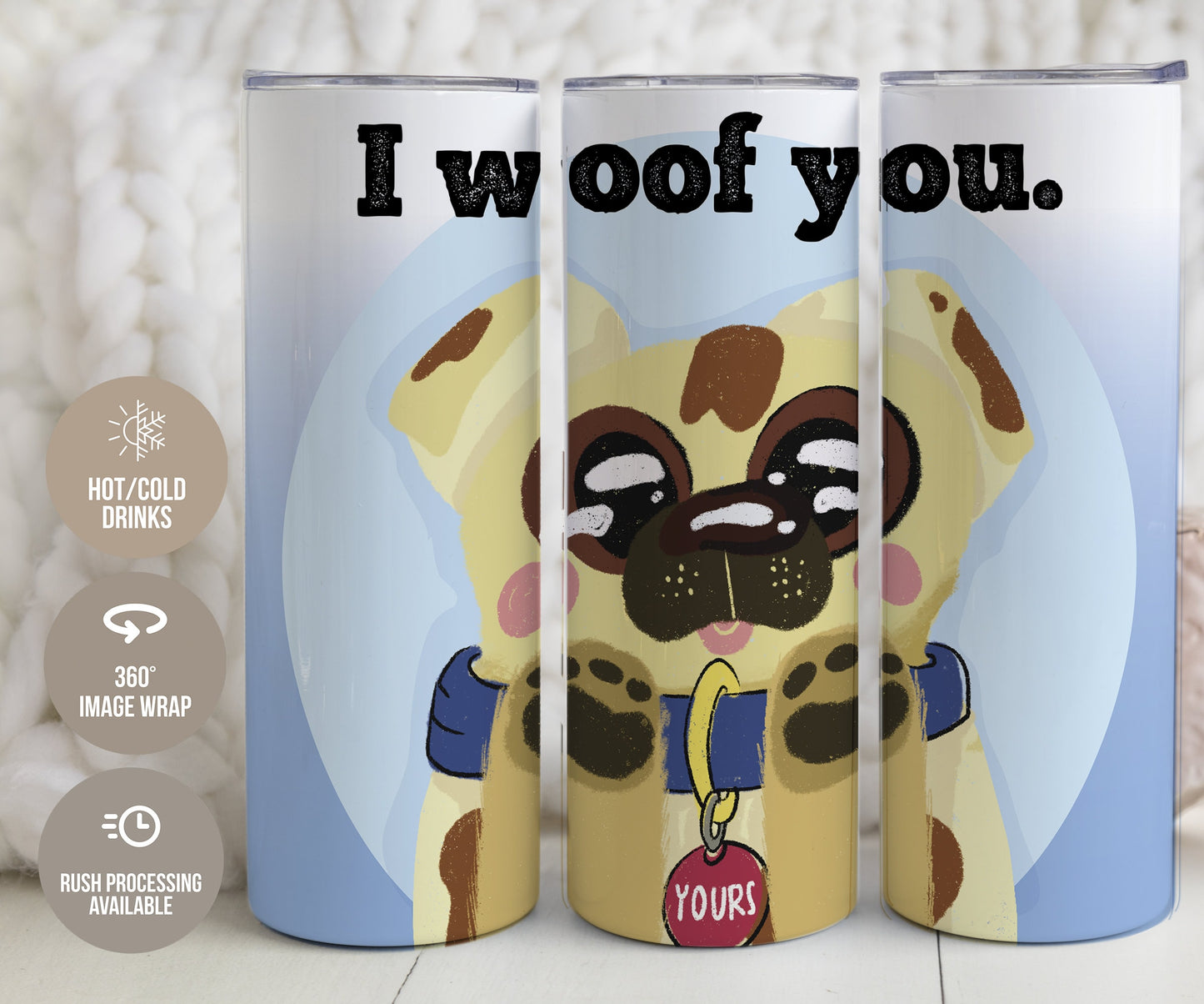 Valentine's Day I Woof You Tumbler