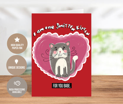 I Am One Smitten Kitten Valentine's Day Greeting Card