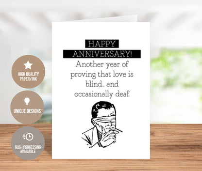 Love Is Blind and Occasionally Deaf! Funny Anniversary Card