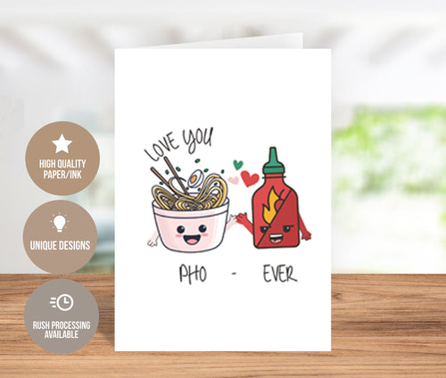Love You Pho Ever: Funny and Playful Greeting Card