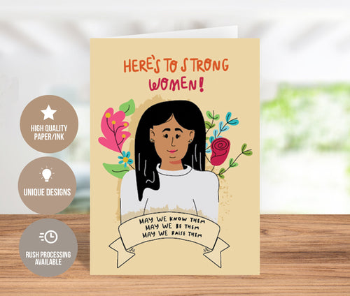 Here's to Strong Women, Empowering Women's Day Card