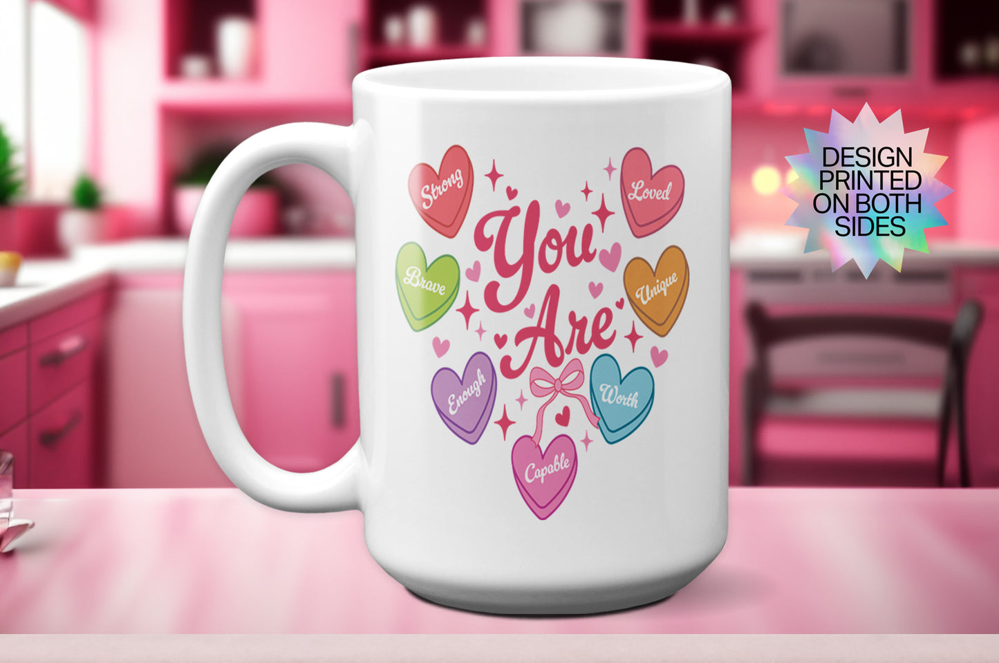 Positive "You Are...." Affirmations Mug