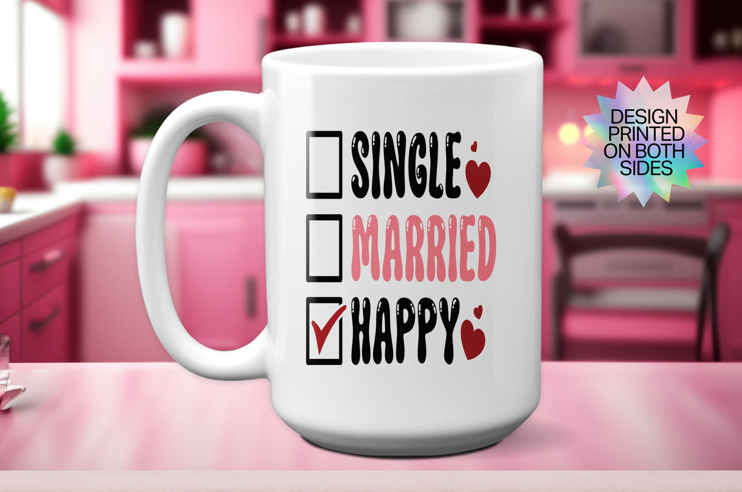 Fun "Single, Married, Happy" Valentine’s Day Mug