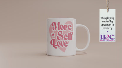 Fun "More Self-Love" Mug