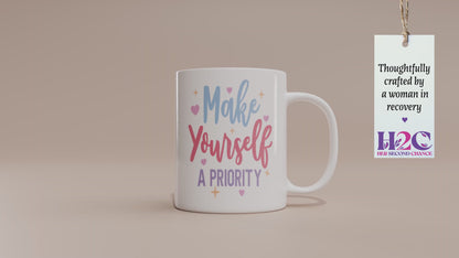 Fun "Make Yourself a Priority" Mug