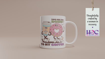 Unique "You Are the Donut to My Coffee" Valentines Mug