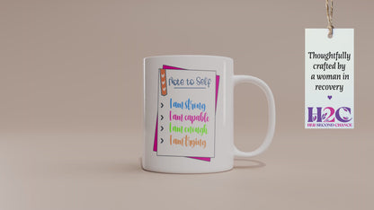 Inspirational "Note to Self: I Am Strong...." Mug