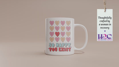 Super Sweet "So Happy You Exist" Mug with Hearts