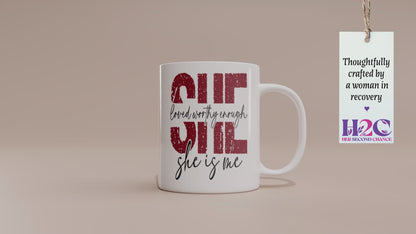 Fun "She Is Me" Mug